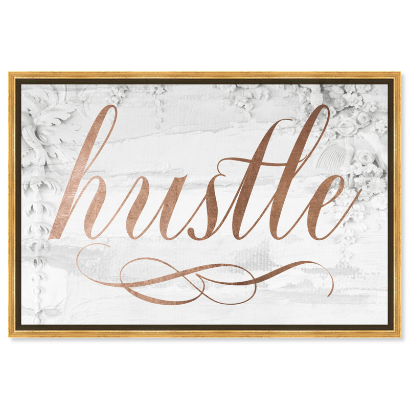 «Hustle Rose Gold Royal» par Oliver Gal, reproduction d'art textuel sur toile, H 24 po x l 36 po, Cadre flottant doré