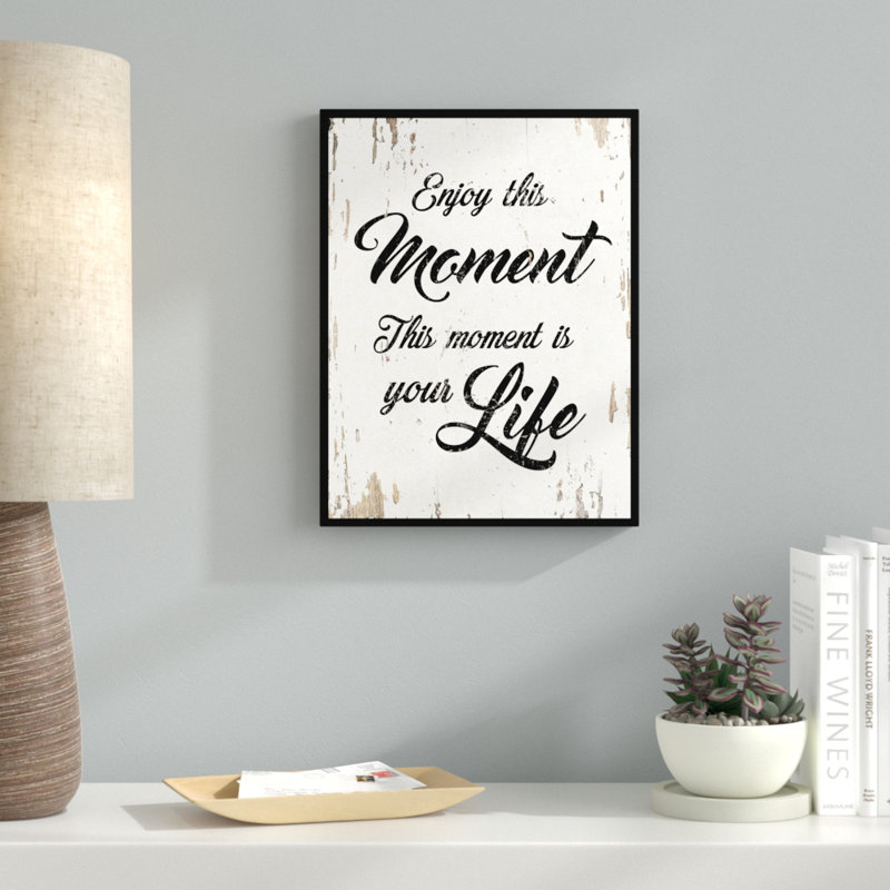 Enjoy This Moment This Moment is Your Life - Art textuel sur toile encadré, H 17 po x l 13 po