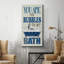 «Bubbles To My Bath», art textuel sur toile tendue-2084267006