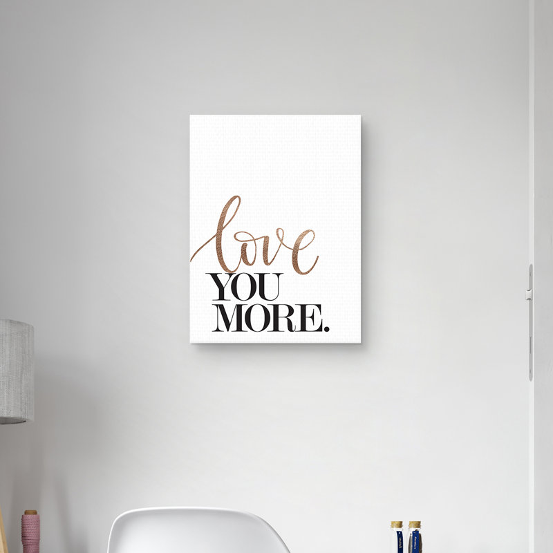 " Love You More "