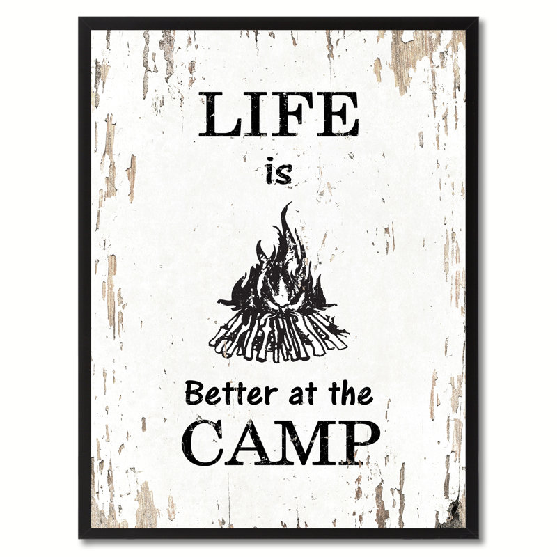 «Life is Better at the Camp», reproduction d'art textuel sur toile encadrée, H 37 po x l 28 po x P 1,13 po