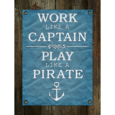 " Work Like A Pirate "