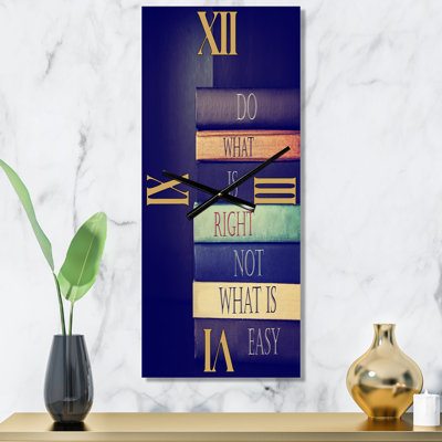 Do What Is Right Not What Is Easy II - Traditional Wall Clock