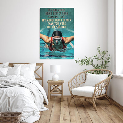 Swimming Its Not About Being Better - 1 Piece Rect " Swimming Its Not About Being Better - 1 Piece Rectangle Graphic Art Print On Wrapped Canvas "