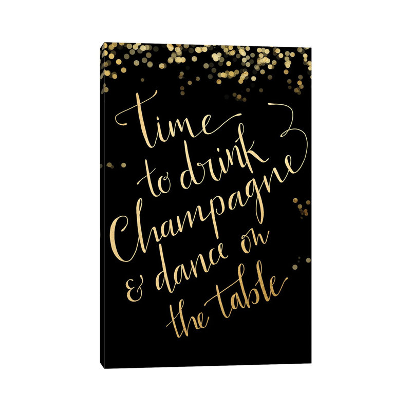 Time To Drink Champagne 1 Piece Wall Art on Canvas, 20.32 cm H x 30.48 cm W, Wrapped Canvas