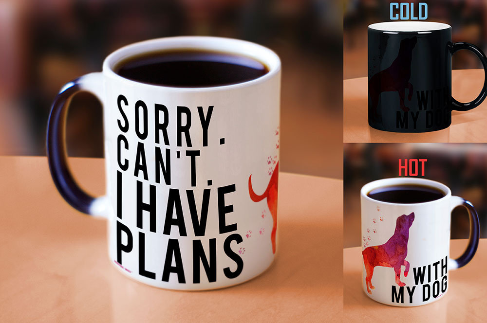 Abhinab Sorry I Can't I Have Plans with My Dog Mugs Heat-Changing Drinkware - 11oz Hokku Designs