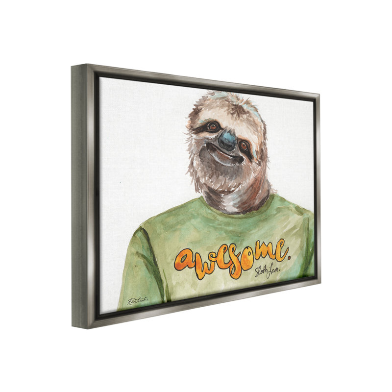 «Sloth With Awesome Chemise Floater Frame» sur toile, Cadre flottant gris lustré, H 25 po x l 31 po