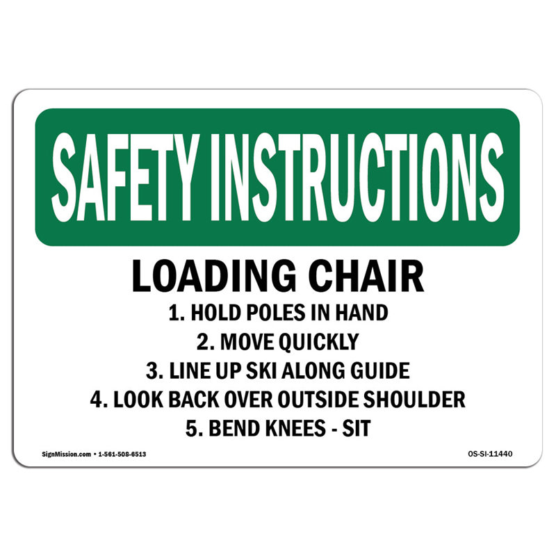 OSHA SAFETY INSTRUCTIONS Sign - Loading Chair 1. Hold Poles In Hand 2., 12" H x 18" W x 0.1" D