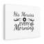 His Mercies Every Morning - Wrapped Canvas Print-1203656887