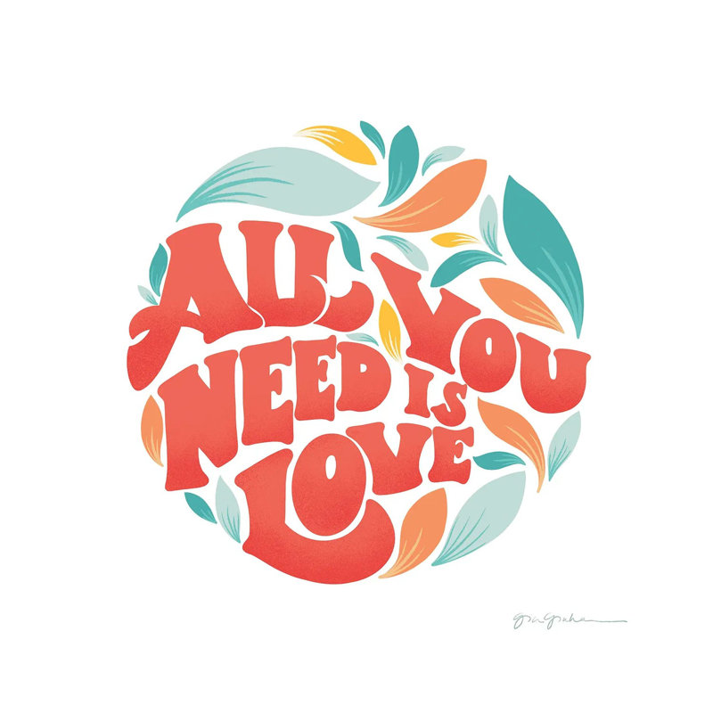 All You Need I by Gia Graham - Wrapped Canvas Print, 66.04 cm H x 66.04 cm W