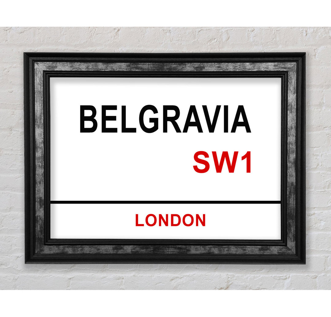 Belgravia Signs - Drucken