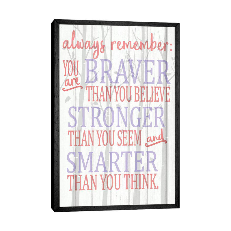 Always Remember You Are Pinks by Kimberly Allen - Print on Canvas, Black Framed, 152.4cm H x 101.6cm W x 3.81cm D