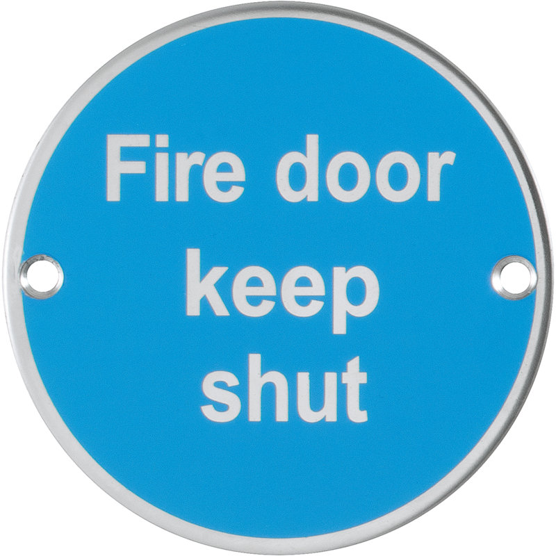 Amauli "Fire Door Keep Shut" Sign, Blue/Polished Silver