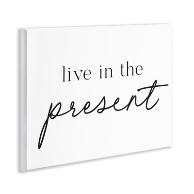 Live In The Present Wall Plaque, design by Lettered and Lined
