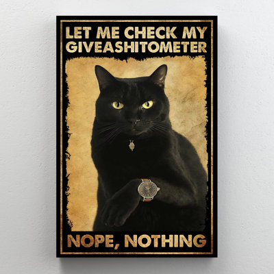 " Let Me Check My Giveashitometer "