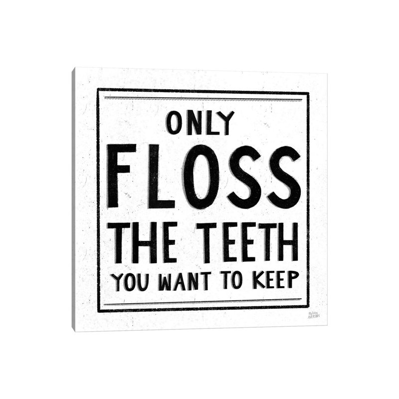 Only Floss by Melissa Averinos - Wrapped Canvas Print, 30.48 cm H x 30.48 cm W
