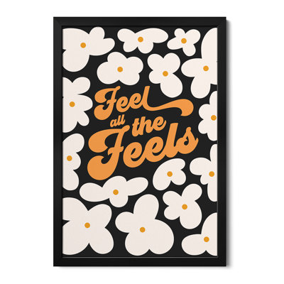 Feel All The Feels Retro Floral Premium Framed Posters
