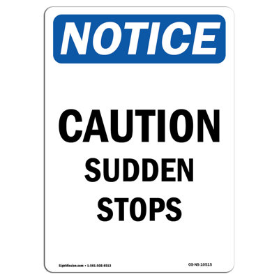 Panneau «Attention Sudden Stops»