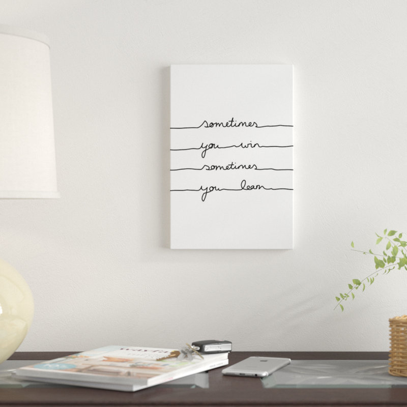 «Parfois vous gagnez parfois vous apprenez» par Mareike Bohmer - reproduction d'art sur toile tendue sur châssis