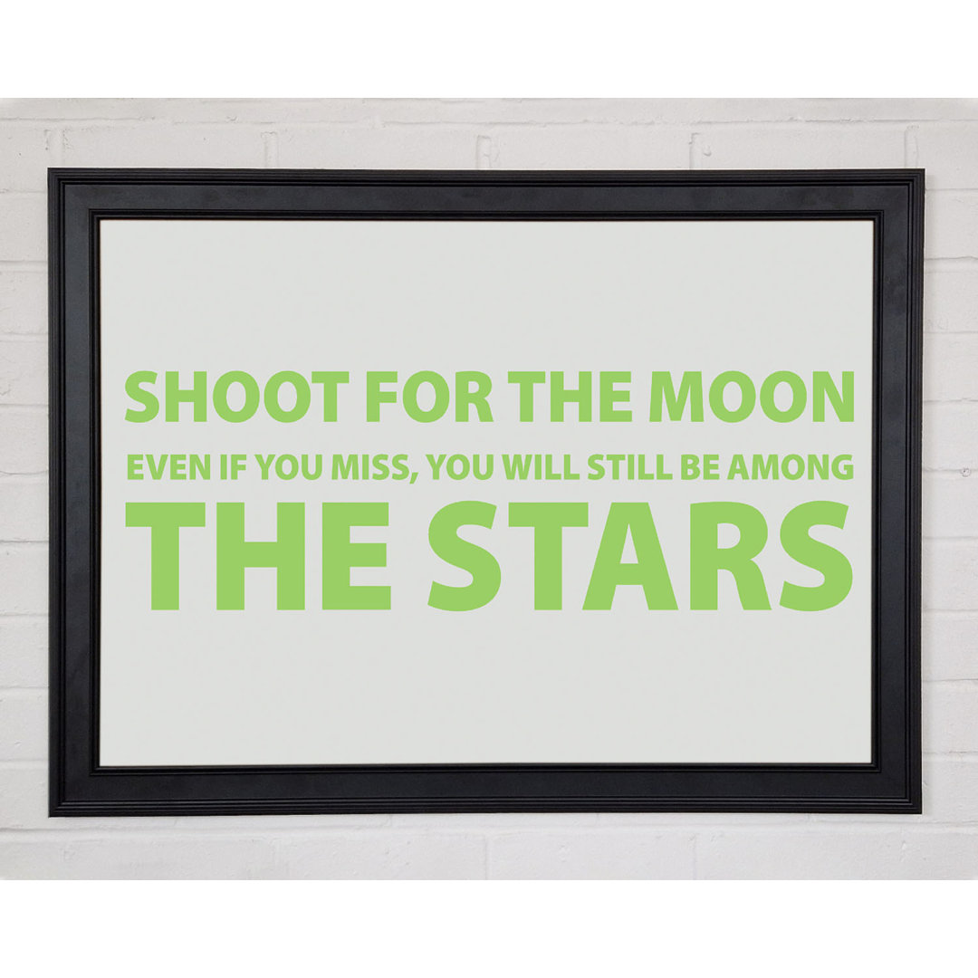 Motivierendes Zitat Shoot For The Moon Lime Green Gerahmter Druck 9657