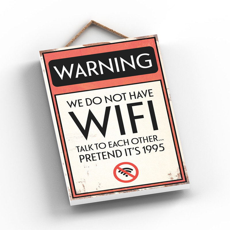 Warning No WiFi Wooden Hanging Plaque 185X120