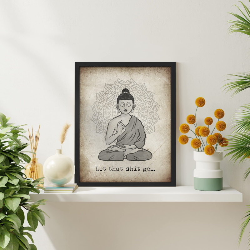 «Let It Go Funny Creative Meme Spdha Buddha Beige» sur papier, Noir, H 16 po x l 12 po