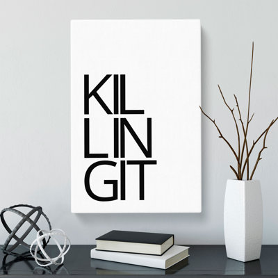 Killing It - Wrapped Canvas