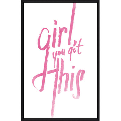 Girl, You Got This Print by Richard Ryder