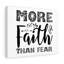 More Faith Than Fear - Wrapped Canvas Print-1641142120