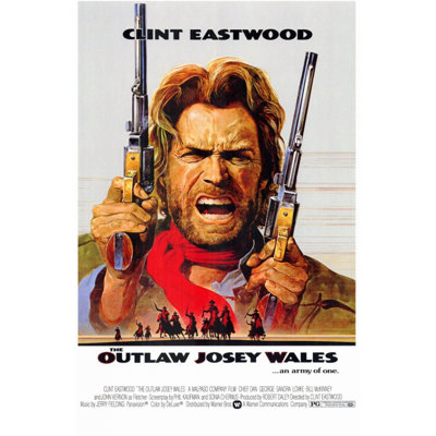 " The Outlaw Josey Wales "