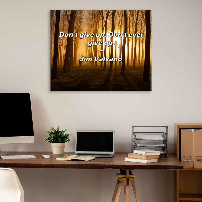 Artsy Quote "Don’t give up. Don’t ever give up." By Jim Valvano Gallery Wrapped Canvas