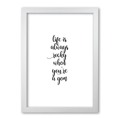 Life Is Always Rocky Inspirational - Print
