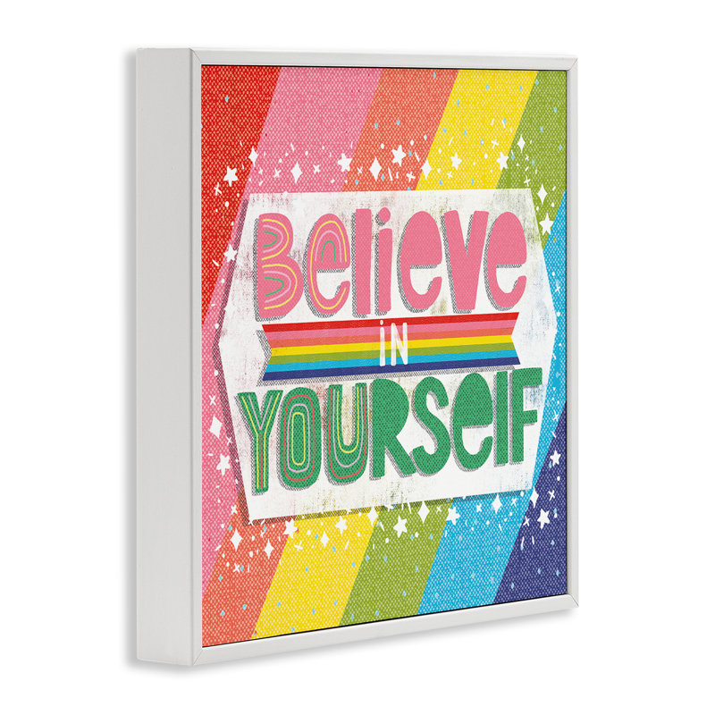 «Believe In Yourself Rainbow», estampe numérique, conception de Jilly Jack Designs, 12" H x 12" W