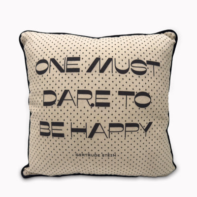 Pillow, Dare To Be Happy
