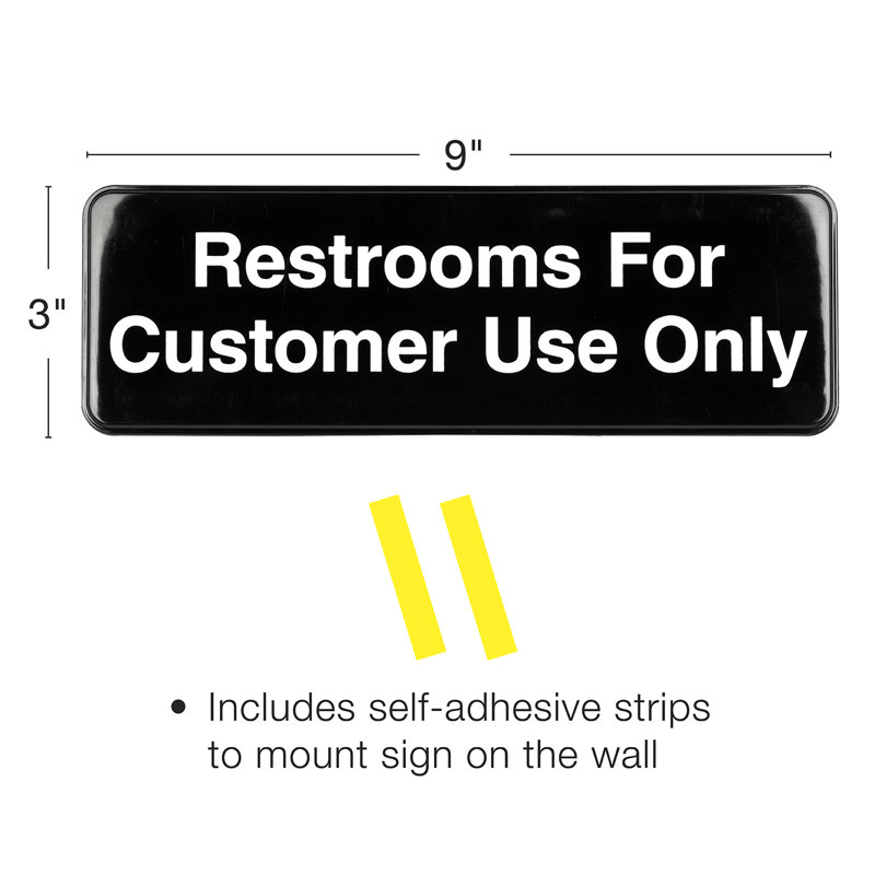 Restrooms For Customer Use Sign