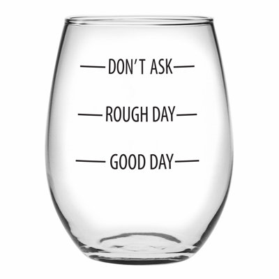 Don't Ask Stemless Wine Glasses