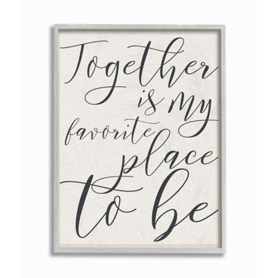 Together My Favorite Place To Be