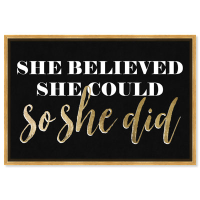 " Typography and Quotes So She Did Black " Textual Art Print