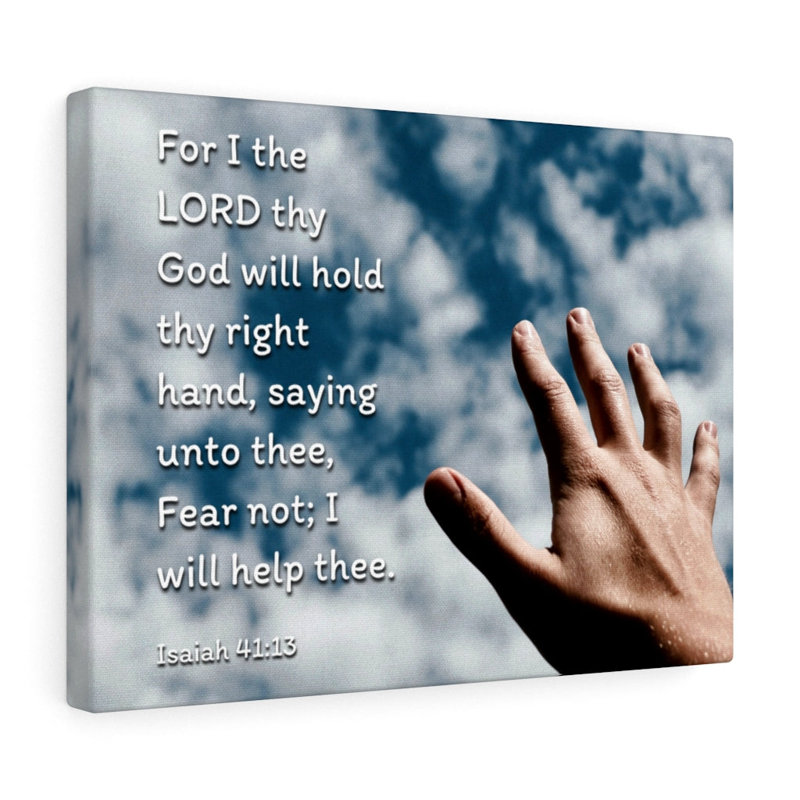 Fear Not Isaiah 41:13 Christian Wall Art, verset de la Bible, impression prêt à accrocher, H 12 po x l 16 po
