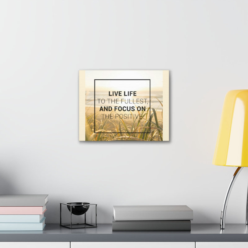 Live Life To The Fullest - Wrapped Canvas Print, 28cm H x 36cm W