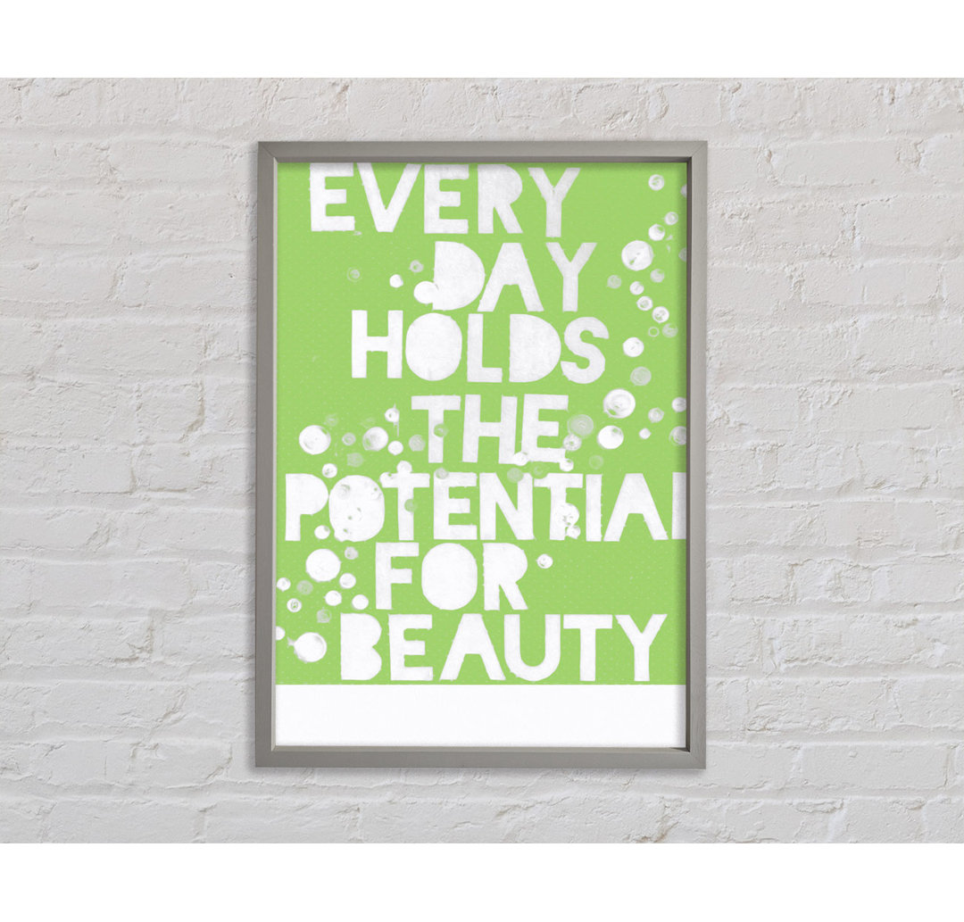 Every Day Holds The Potential Lime Green - Einzelner Bilderrahmen Typografie auf Leinwand