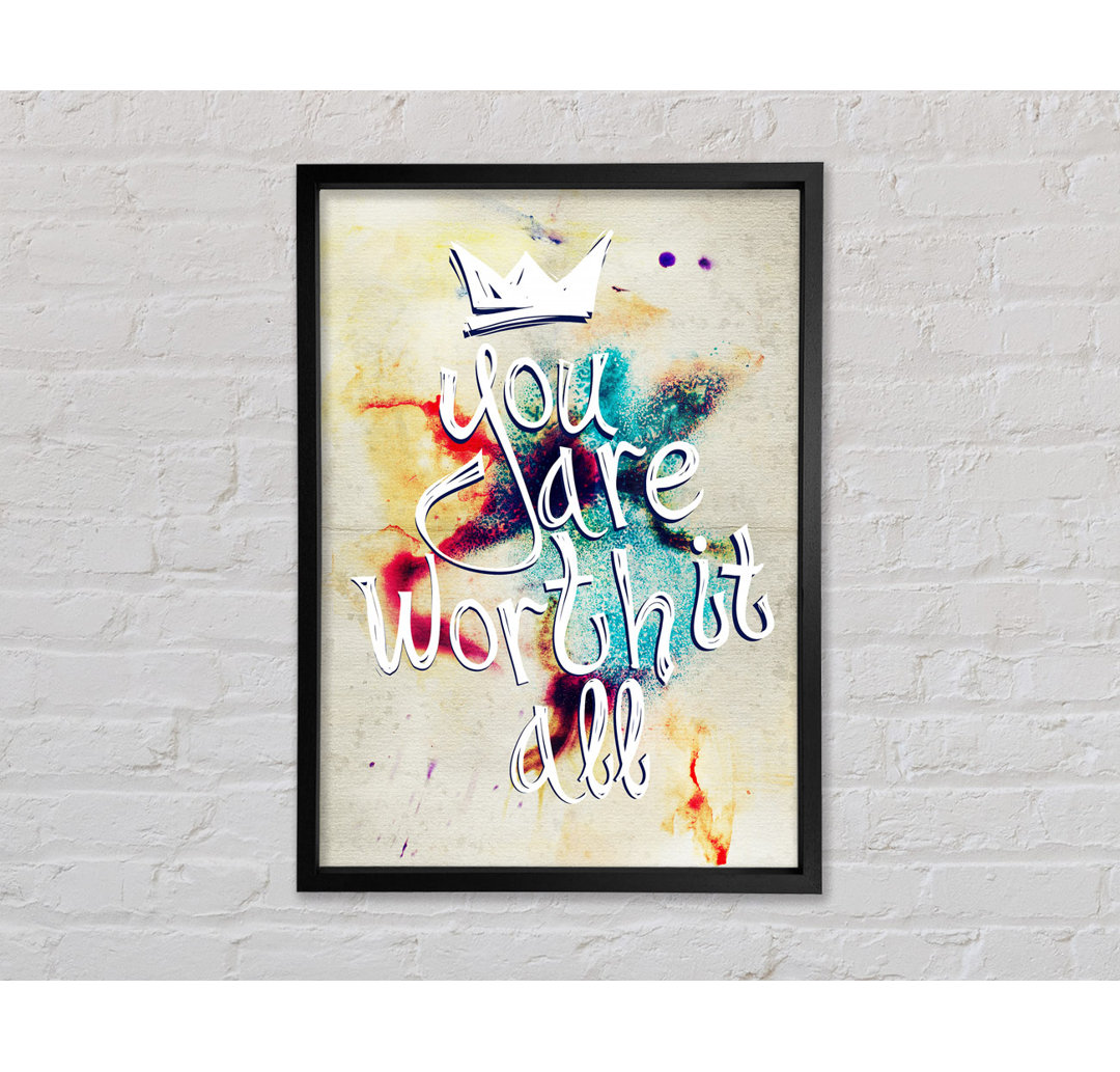 You Are Worth It All - Einzelbildrahmen Typografie auf Leinwand