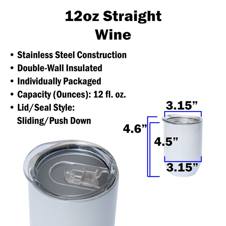 MakerFlo 12 oz Straight Wine Sublimation Blank Tumbler with Splash Proof Lid, DIY Gifts, 1 PC