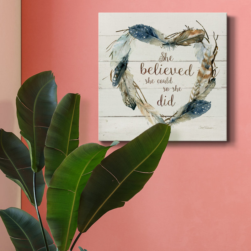 " She Believed She Could ", 16" H x 16" W x 1" D