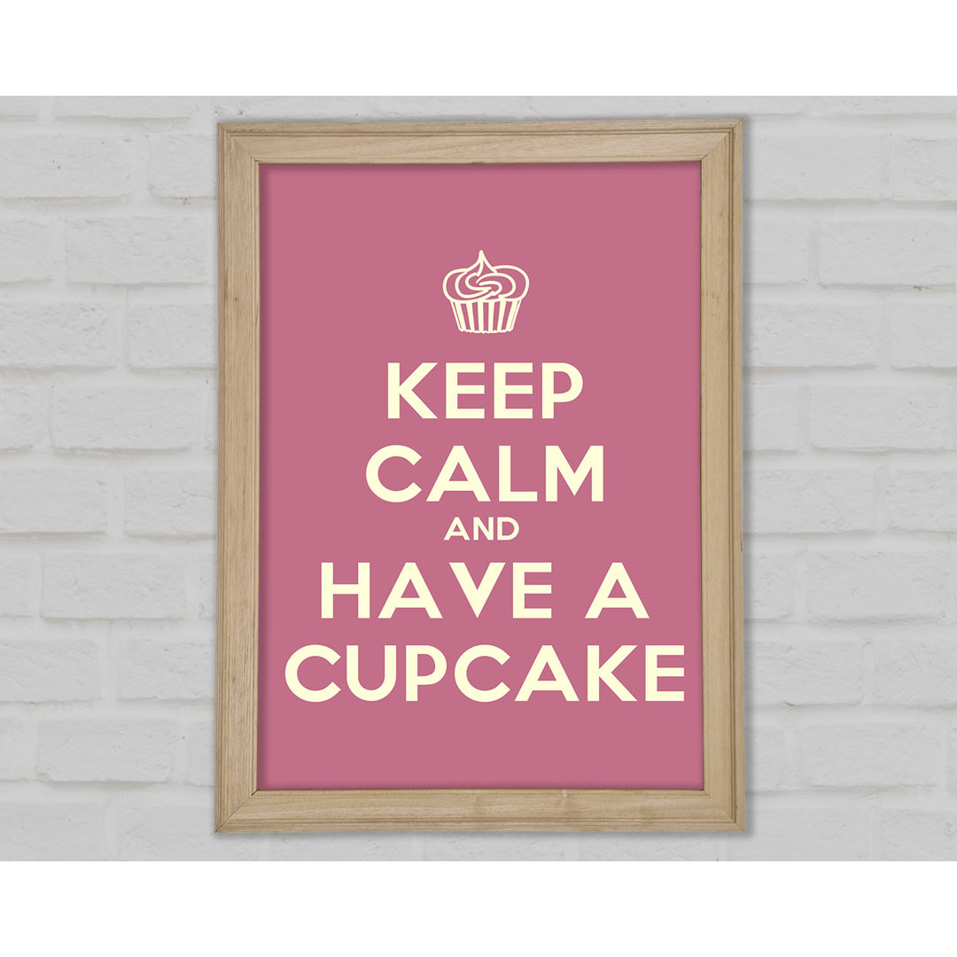 Küche Zitat Keep Calm Cupcake Pink Gerahmter Druck