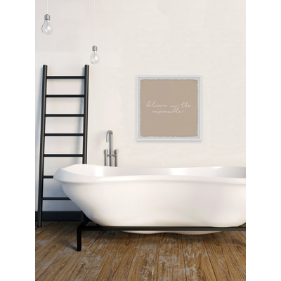 Believe In The Impossible - Single Picture Frame Print