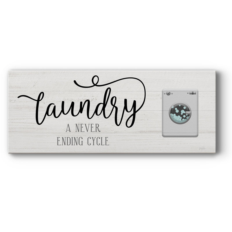 " Never Ending Laundry ", 8" H x 20" W x 1.5" D