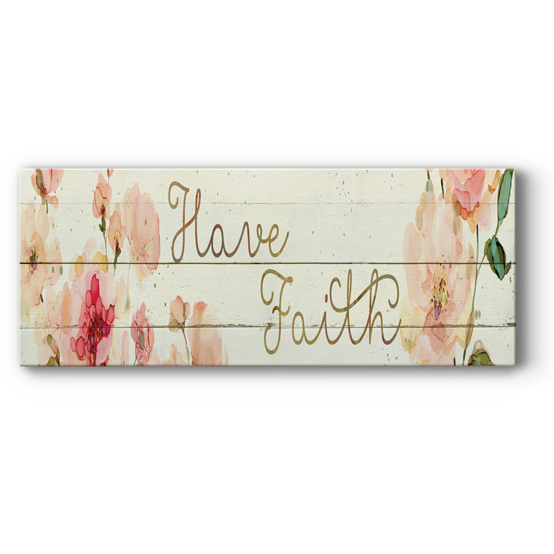Have Faith, H 8 po x l 20 po x P 1,5 po