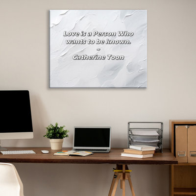 Artsy Quote "Love is a Person Who wants to be known." By Catherine Toon Gallery Wrapped Canvas
