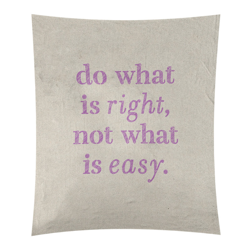Tapisserie en polyester do what is what is right quote, H 27,5 po x l 37,5 po, Blanc / violet